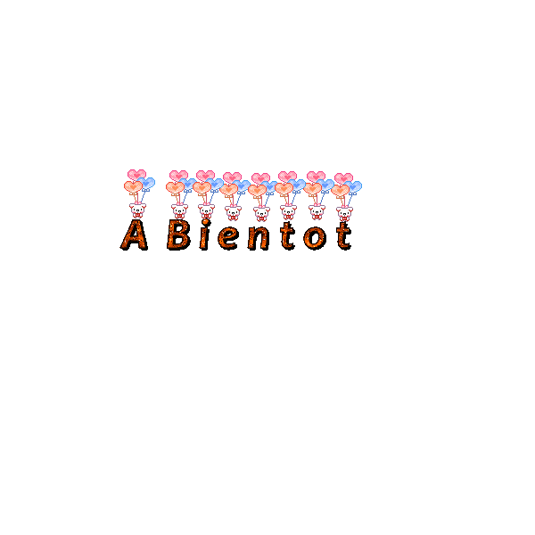 A BIENTOT